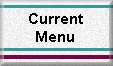 Click here for the current menu