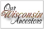 Our Wisconsin Ancestors